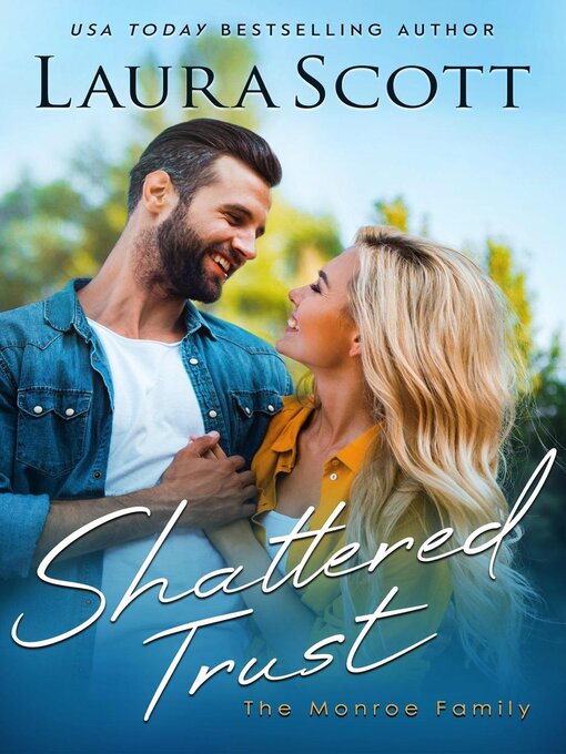 Title details for Shattered Trust by Laura Scott - Available